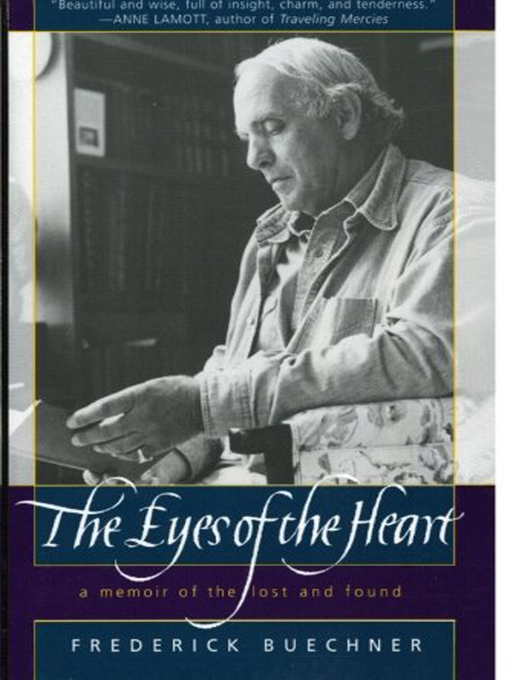 Title details for The Eyes of the Heart by Frederick Buechner - Available